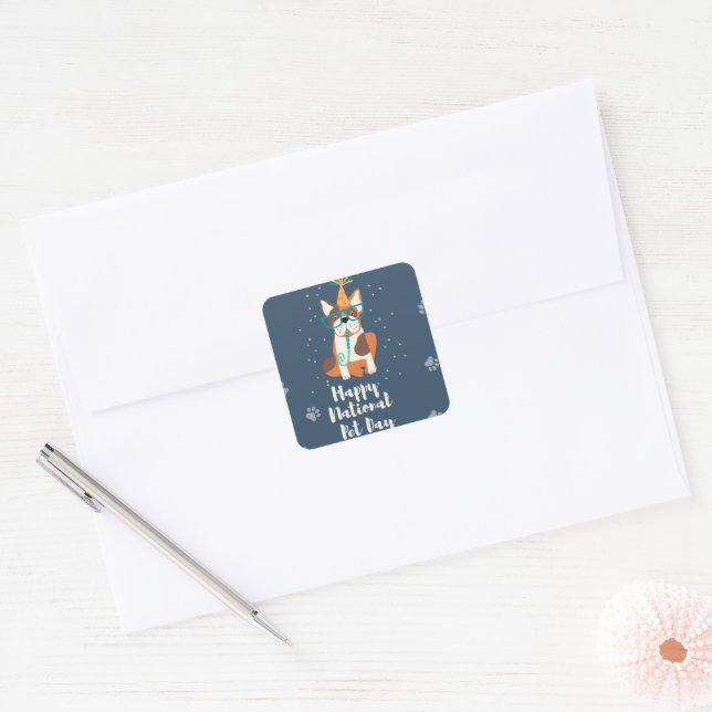 happy national pet day square sticker (Envelope)