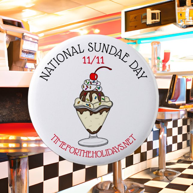 Happy National Sundae Day | November 11th 6 Cm Round Badge (Creator Uploaded)