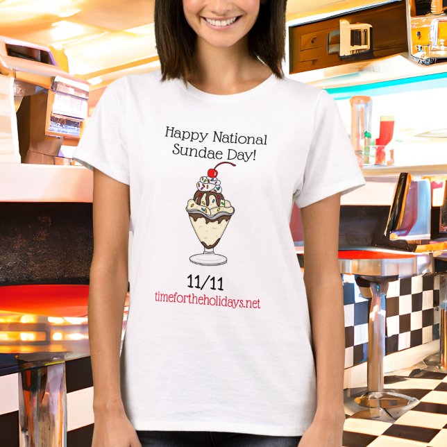 Happy National Sundae Day | November 11th T-Shirt (Creator Uploaded)
