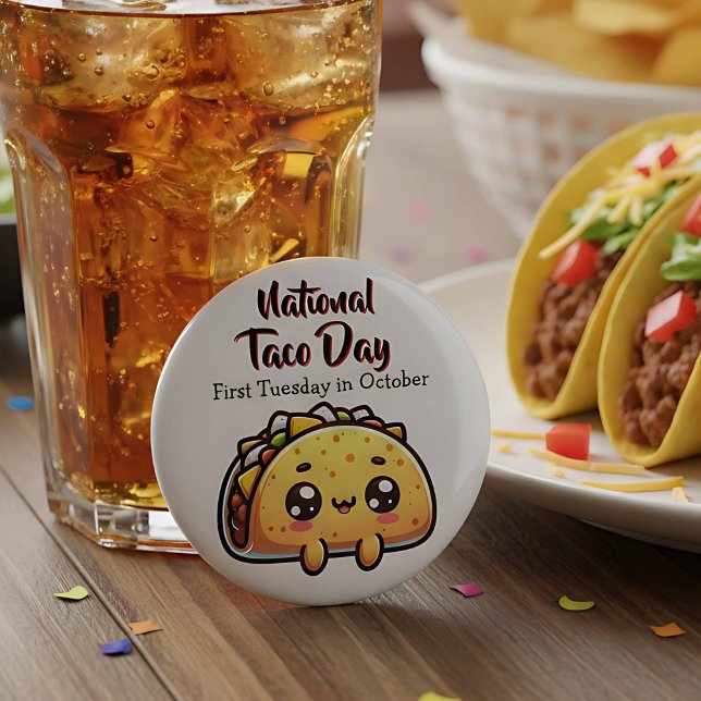 Happy National Taco Day First Tuesday in October 6 Cm Round Badge (Creator Uploaded)