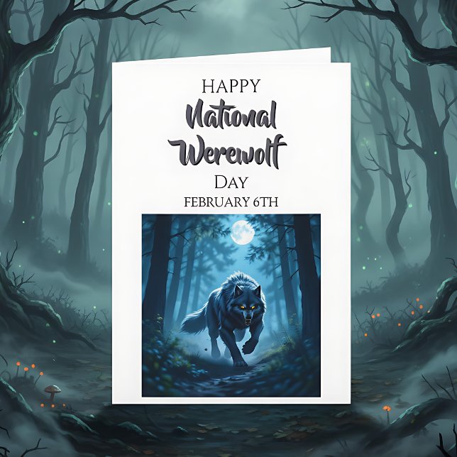 Happy National Werewolf Day | February 6th Card (Creator Uploaded)