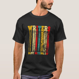 Happy National Writers Author's Day This Is My Wri T-Shirt