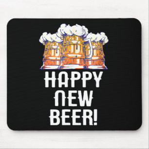 HAPPY NEW BEER! New Year's Eve Party Drinking Mouse Pad