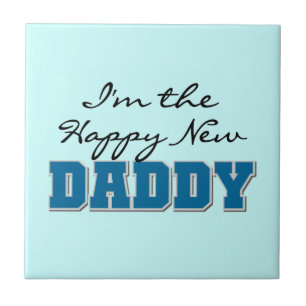 Happy New Daddy Gifts Tile