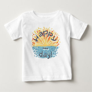Happy New Day! Baby T-Shirt