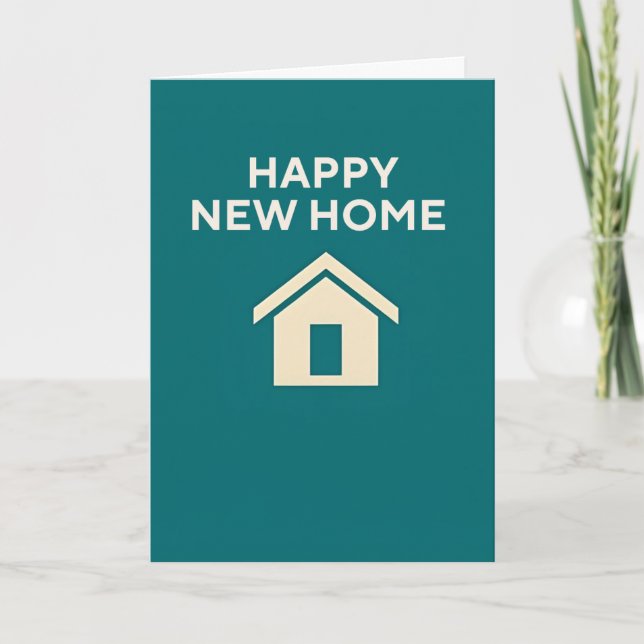 Happy New Home x Teal  Card (Front)