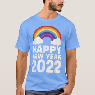 Happy New Year 2022 Rainbow Clouds New Years Eve H T-Shirt