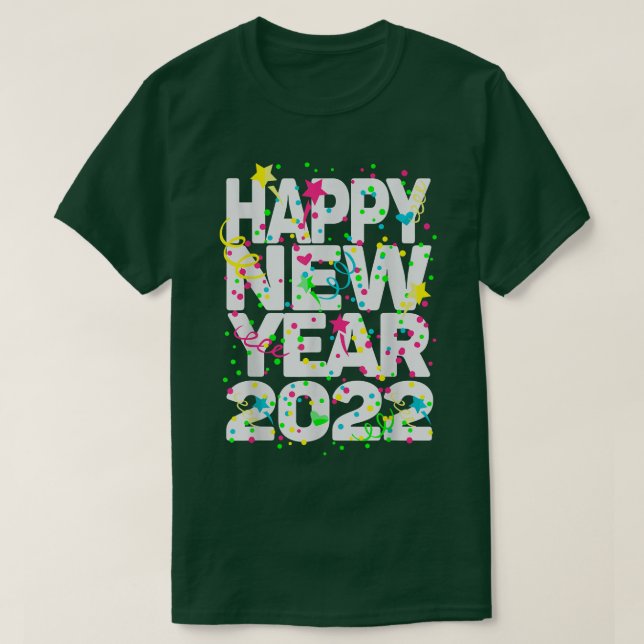 Happy New Year 2022 We love Teacher Nurse Doctor G T-Shirt (Design Front)