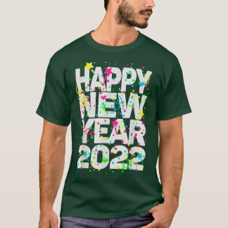 Happy New Year 2022 We love Teacher Nurse Doctor G T-Shirt