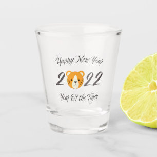 Happy New Year 2022 Year of the Tiger  Shot Glass