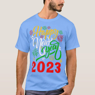 Happy New Year 2023 Colourful Fireworks Matching F T-Shirt
