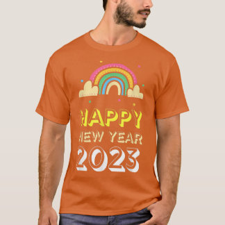 Happy New Year 2023 Rainbow Clouds Funny  T-Shirt