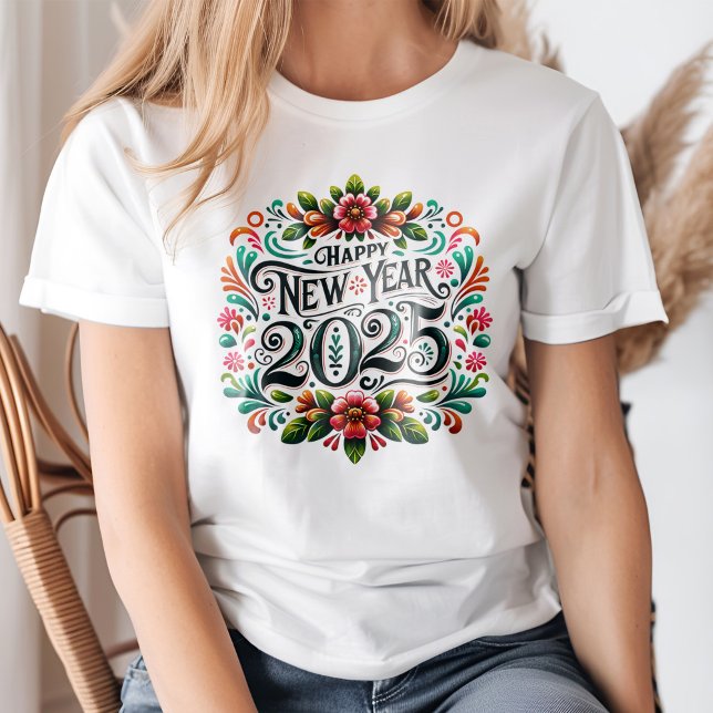 "Happy New Year 2025" Colourful Mexican Fiesta  T-Shirt ("Happy New Year 2025" Colorful Mexican Fiesta T-Shirt on a young woman.)
