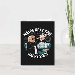 Happy New Year 2025 Trump Good Times Card