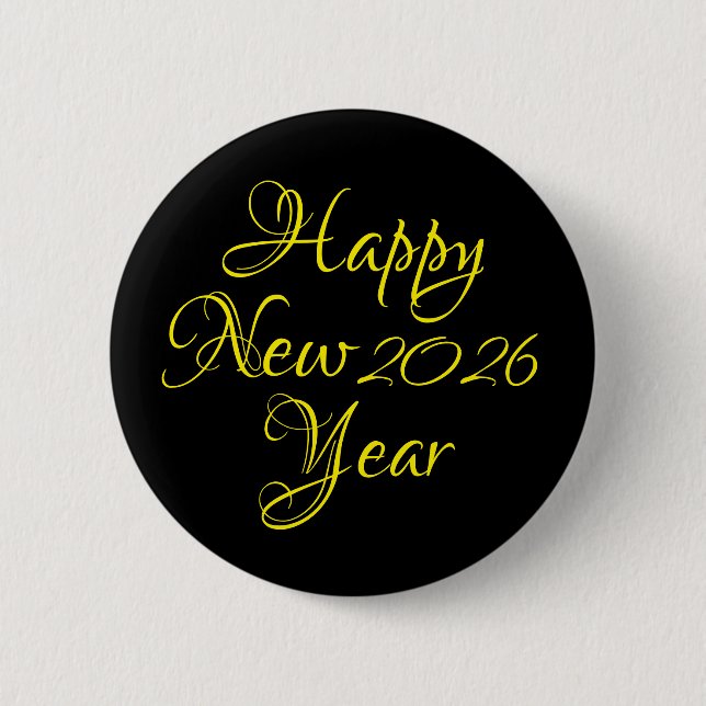 Happy New Year 2026 Black and Yellow Script  6 Cm Round Badge (Front)