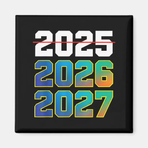 Happy New Year 2026 Coming Soon 2027 Funny 67 Meme Magnet