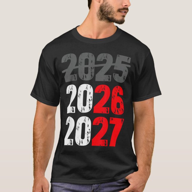 Happy New Year 2026 Coming Soon 2027 Funny 67 Meme T-Shirt (Front)
