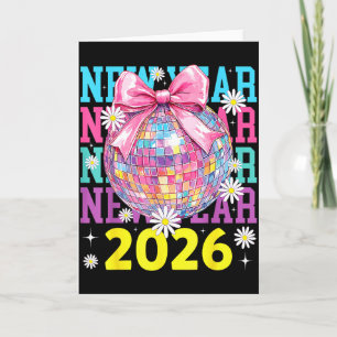 Happy New Year 2026 Coquette Bow &amp; Disco Ball  Card