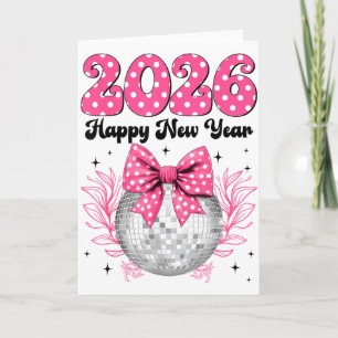 Happy New Year 2026 Coquette Bow & Disco Ball Card