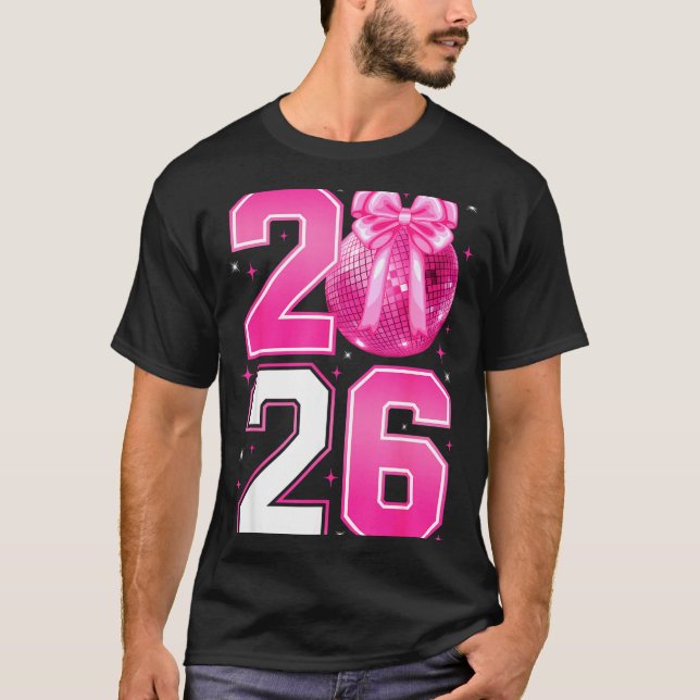 Happy New Year 2026 Coquette Bow &amp; Disco Ball  T-Shirt (Front)