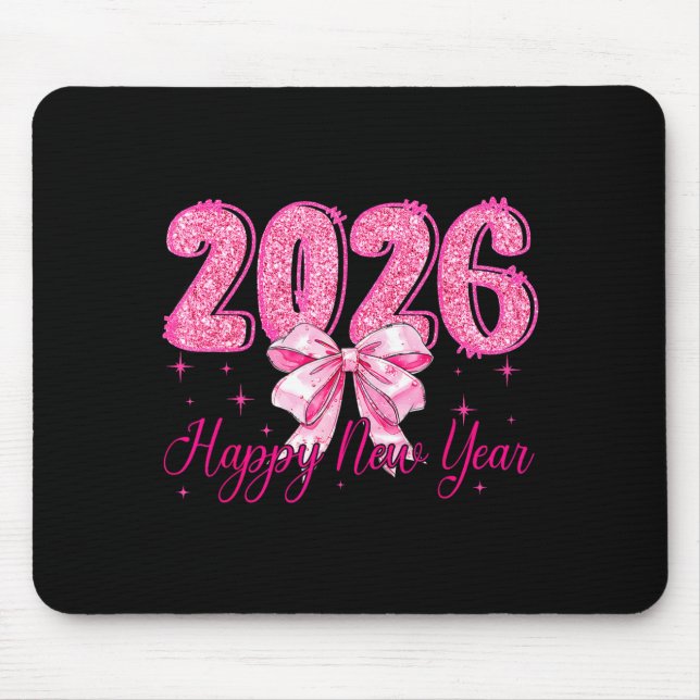 Happy New Year 2026 Coquette Bow New Years Eve Par Mouse Pad (Front)