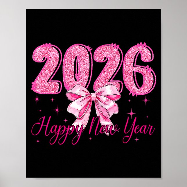 Happy New Year 2026 Coquette Bow New Years Eve Par Poster (Front)
