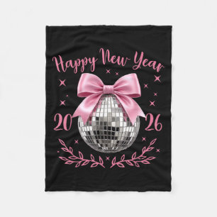 Happy New Year 2026 Coquette Nk Bow Disco Ball Wom Fleece Blanket