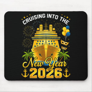 Happy New Year 2026 Cruising Into The New Year 202 Mouse Pad