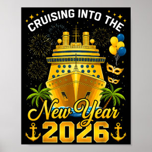 Happy New Year 2026 Cruising Into The New Year 202 Poster