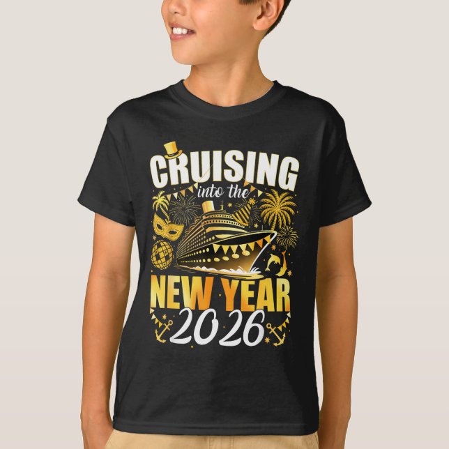 Happy New Year 2026 Cruising Into The New Year 202 T-Shirt (Front)