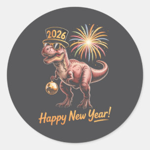 Happy New Year 2026 Dinosaur Funny Dino Tee For Ad Classic Round Sticker