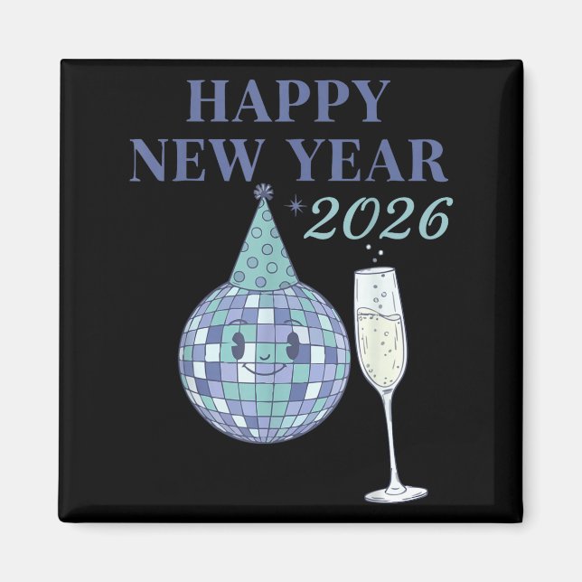 Happy New Year 2026 Disco Ball Celebration  Magnet (Front)
