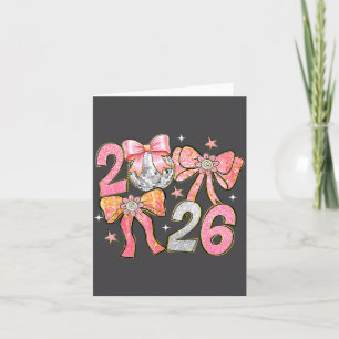 Happy New Year 2026 Disco Ball Coquette Bow New Ye Card