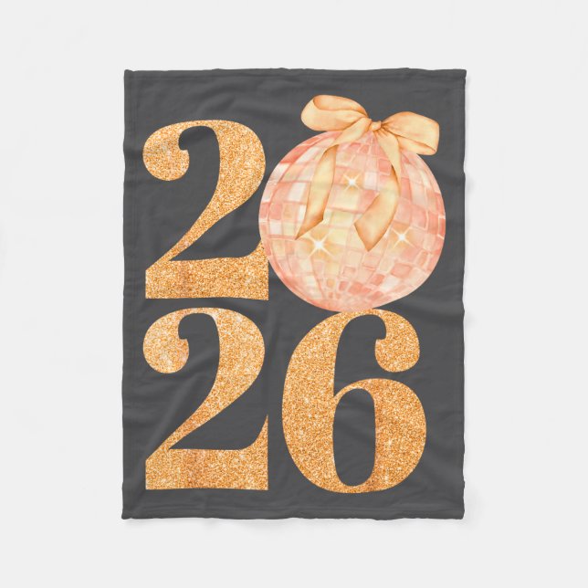 Happy New Year 2026 Disco Ball Coquette Bow New Ye Fleece Blanket (Front)