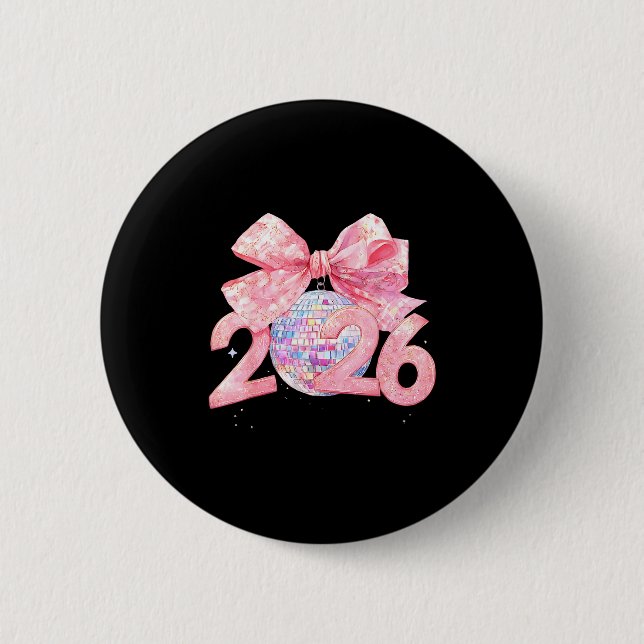 Happy New Year 2026 Disco Ball Nk Coquette Bow Fam 6 Cm Round Badge (Front)