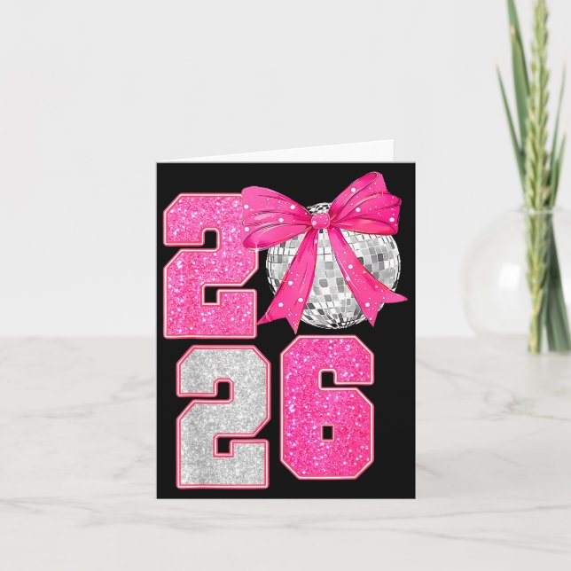 Happy New Year 2026 Disco Ball Nk Coquette Bow Fam Card (Front)