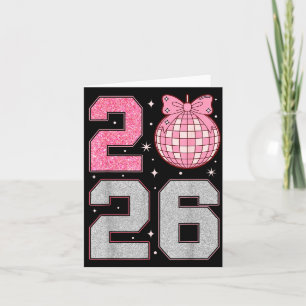Happy New Year 2026 Disco Ball Nk Coquette Bow Fam Card