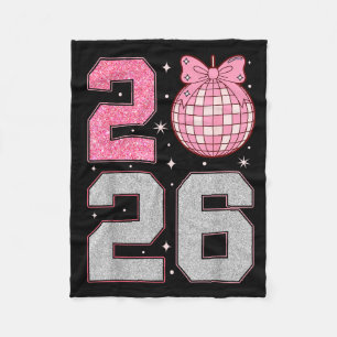 Happy New Year 2026 Disco Ball Nk Coquette Bow Fam Fleece Blanket