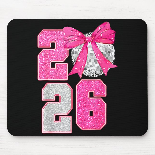 Happy New Year 2026 Disco Ball Nk Coquette Bow Fam Mouse Pad (Front)