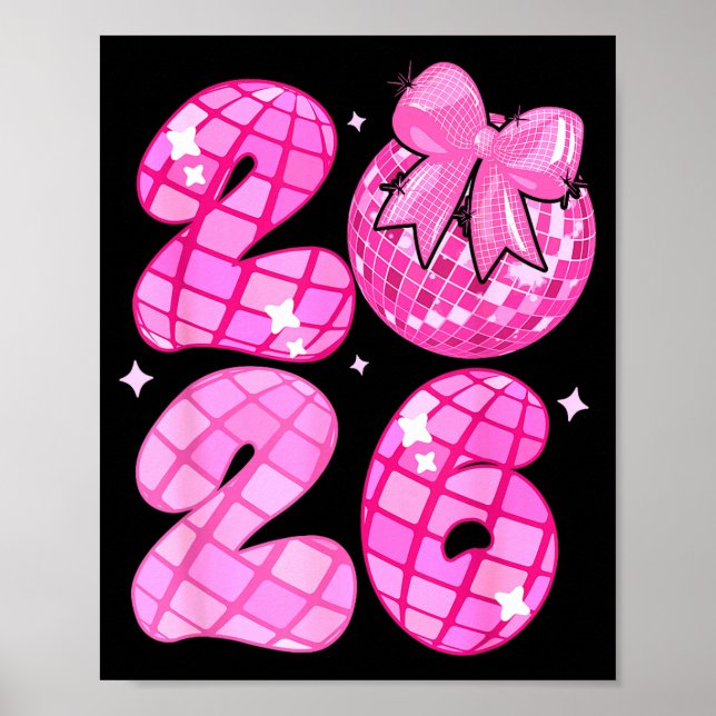 Happy New Year 2026 Disco Ball Nk Coquette Bow Fam Poster (Front)