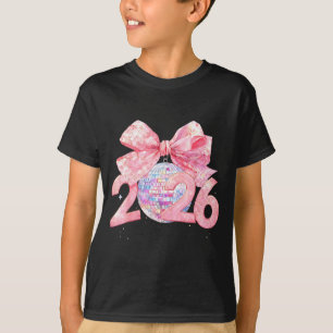 Happy New Year 2026 Disco Ball Nk Coquette Bow Fam T-Shirt