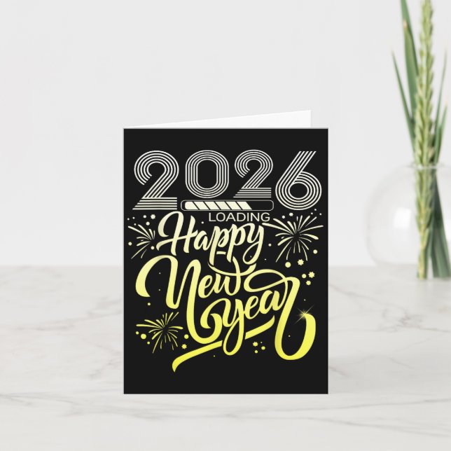 Happy New Year 2026 Fireworks Loading New Years Ev Card (Front)