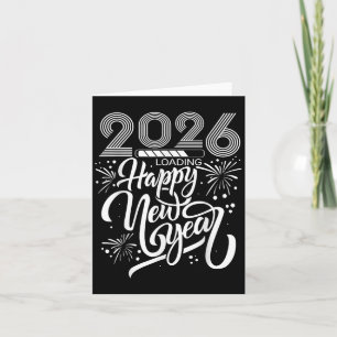 Happy New Year 2026 Fireworks Loading New Years Pa Card