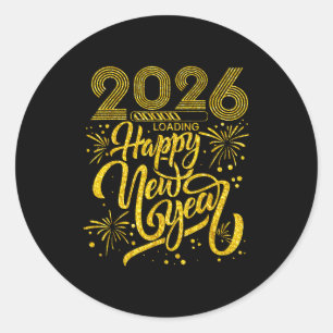 Happy New Year 2026 Funny New Years Eve Party Men  Classic Round Sticker