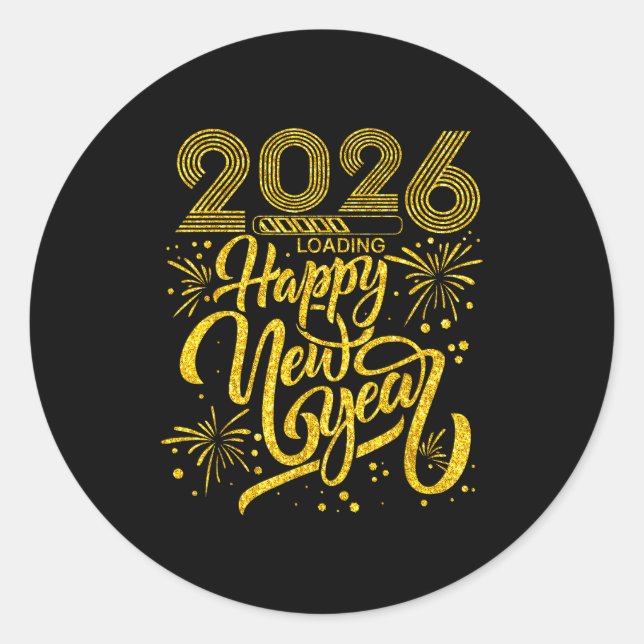 Happy New Year 2026 Funny New Years Eve Party Men  Classic Round Sticker (Front)