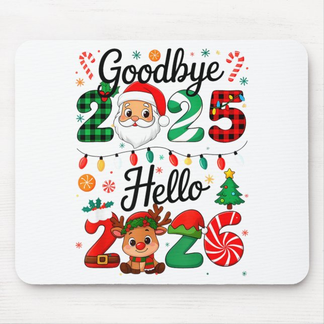 Happy New Year 2026 Goodbye 2025 Hello 2026  Mouse Pad (Front)