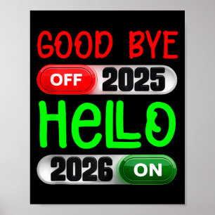 Happy New Year 2026 Goodbye 2025 Hello 2026 Tank T Poster