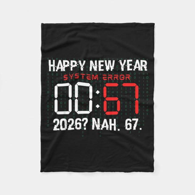 Happy New Year 2026 Humor Clock 6 7 Meme System Er Fleece Blanket (Front)