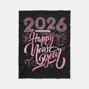 Happy New Year 2026 Loading Fireworks Fleece Blanket