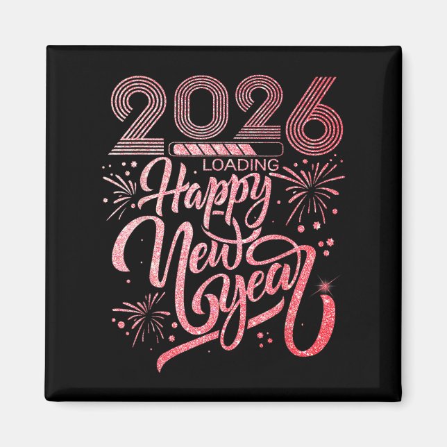 Happy New Year 2026 Loading Fireworks Party  Magnet (Front)